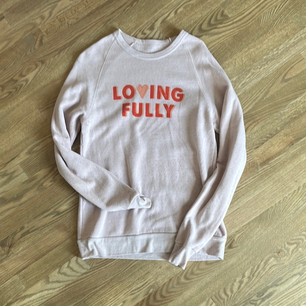 Pink 'Loving Fully' Sweatshirt